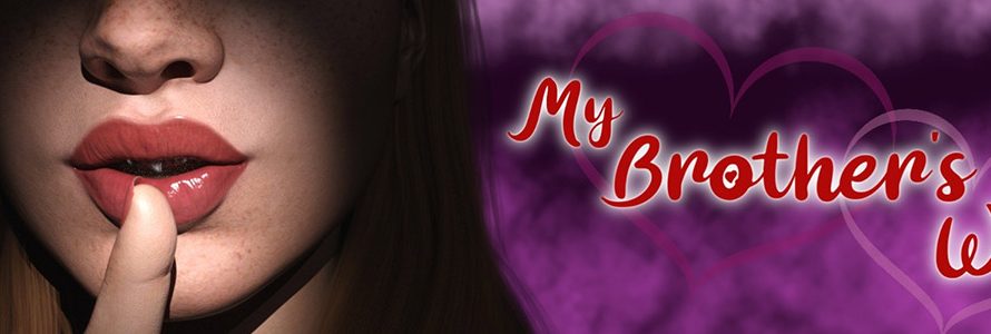 My Brother’s Wife [v0.9 + Walkthrough Mod][Beanie Guy Studio]