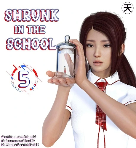 Tian3D – Shrunk in the School 1-5