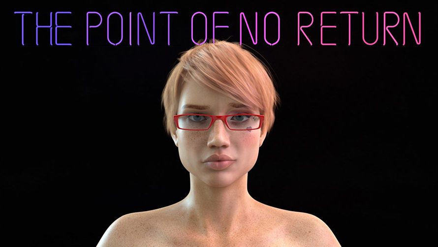 The Point of No Return [v0.45][DS23Games]