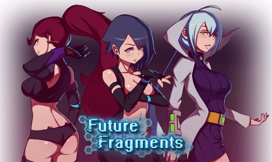 Future Fragments [v0.51][HentaiWriter] – VisitMama