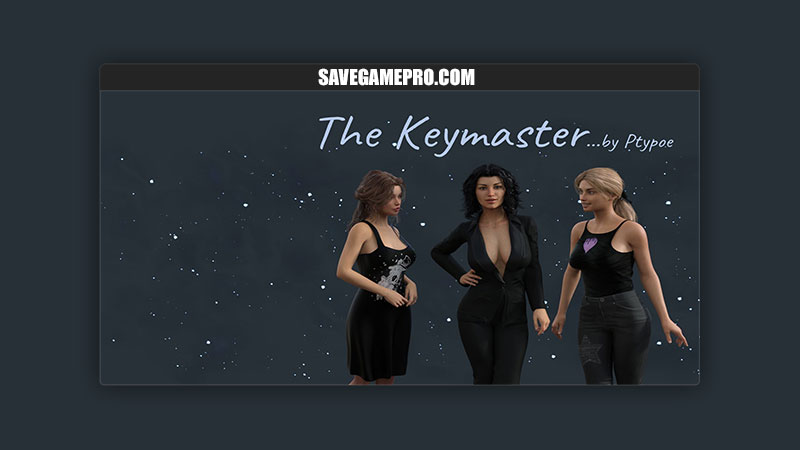 The Keymaster [v1.0] Ptypoe – SaveGame PRO